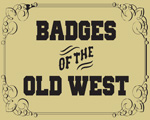 Badges OF The Old West