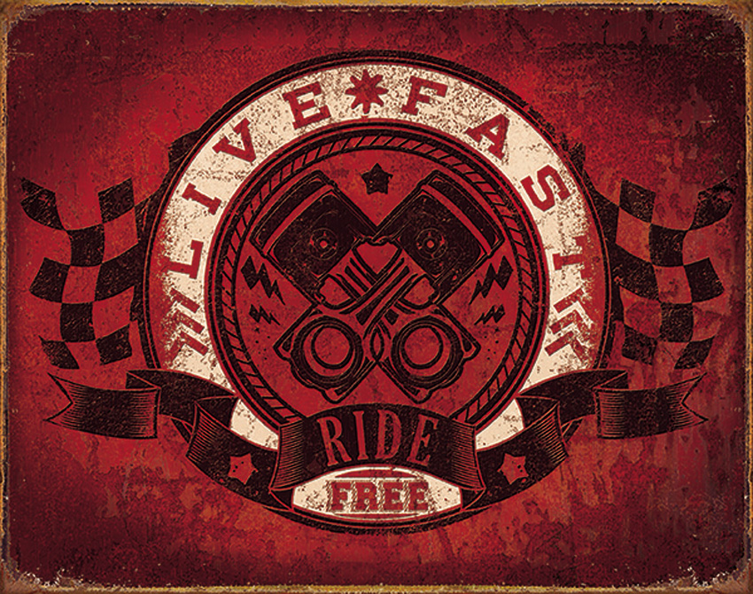 Live Fast Ride Free