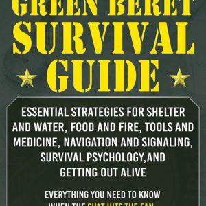 Green Beret Survival Manual
