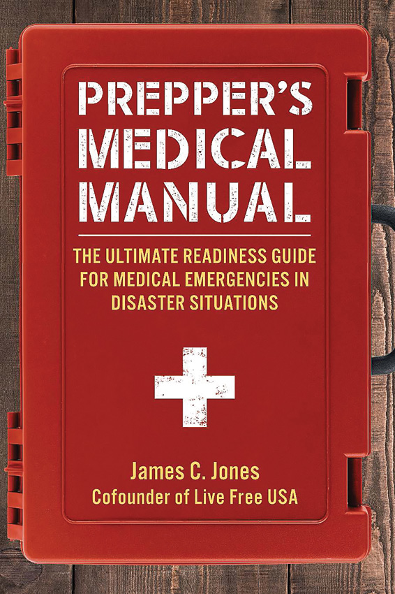 Prepper's Medical Manual