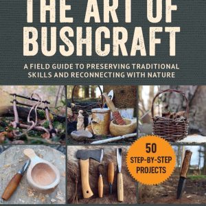 The Art of Bushcraft