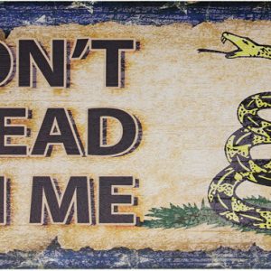 Dont Tread On Me Sign