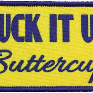 Patch Suck It Up Buttercup