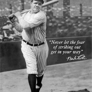 Babe Ruth No Fear