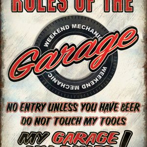 Rules Of Garage Sign